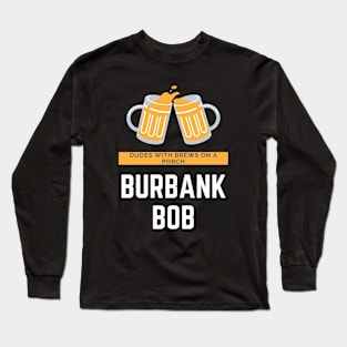 Burbank Bob Long Sleeve T-Shirt